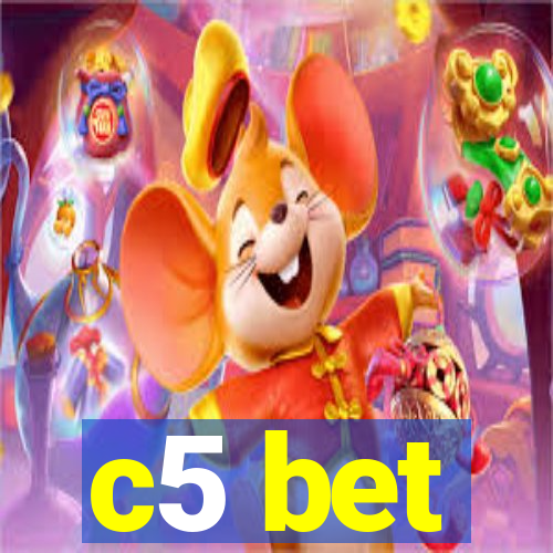 c5 bet